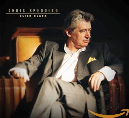 Chris Spedding album cover, “Click Clack”, featuring a seated man in a suit.