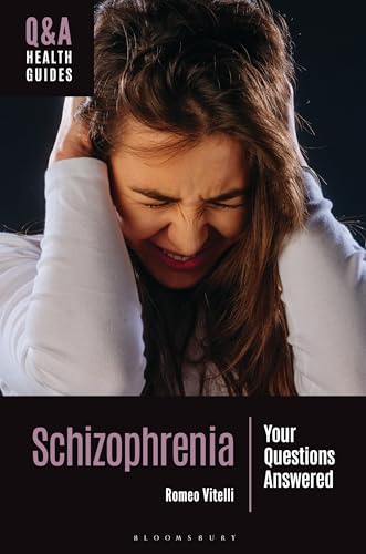 Schizophrenia : Your Questions Answered