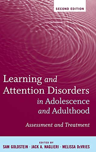 Learning and Attention Disorders in Adolescence and Adulthood: Assessment and Treatment