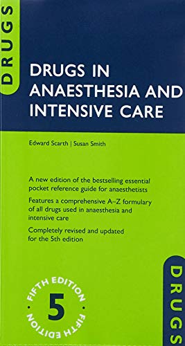 Drugs in Anaesthesia and Intensive Care 5/e (Flexicover)