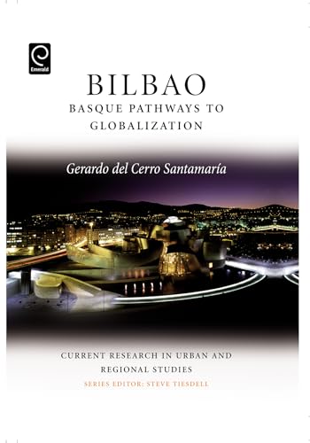 Bilbao: Basque Pathways to Globalization