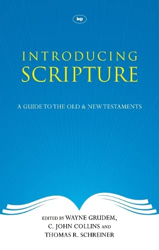 Introducing Scripture : A Guide To The Old And New Testaments