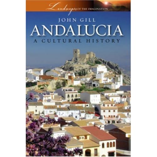 Andalucia : A Cultural History
