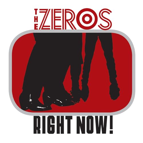 Album cover for Zeros The – Right Now, featuring silhouetted figures.