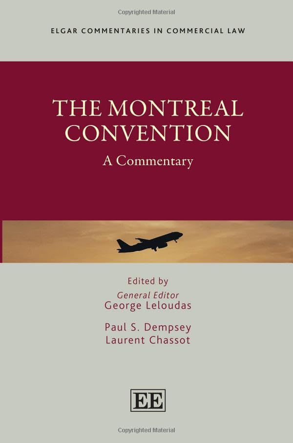 The Montreal Convention : A Commentary