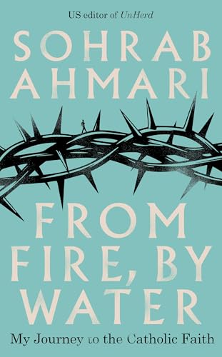 Book cover: teal background, thorns, and title “From Fire, By Water.”