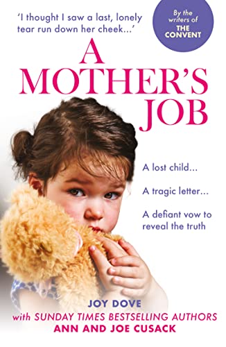 A Mother's Job: From Benefits Street to the Houses of Parliament: One Woman’s Fight For Her Tragic Daughter