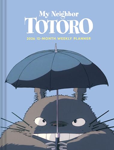 Studio Ghibli My Neighbor Totoro 2026 12-Month Weekly Planner : 12-Month Weekly Planner