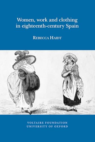 Women, Work and Clothing in eighteenth-century Spain : 2011:11