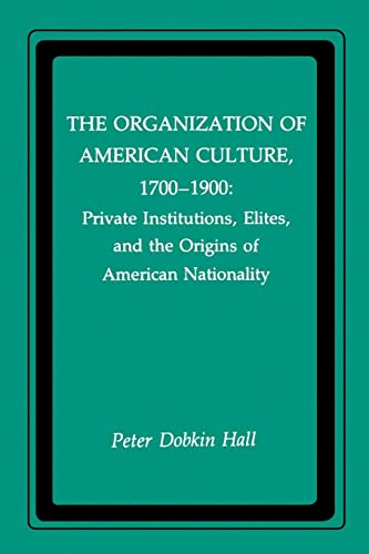 The Organization of American Culture