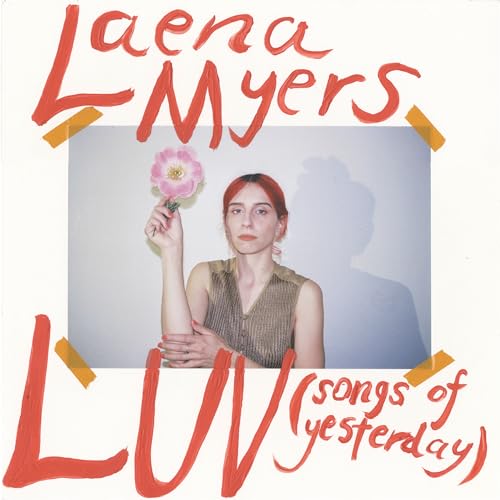 Album cover for Laena Myers’ “LUV (songs of yesterday)” with a woman holding a flower.