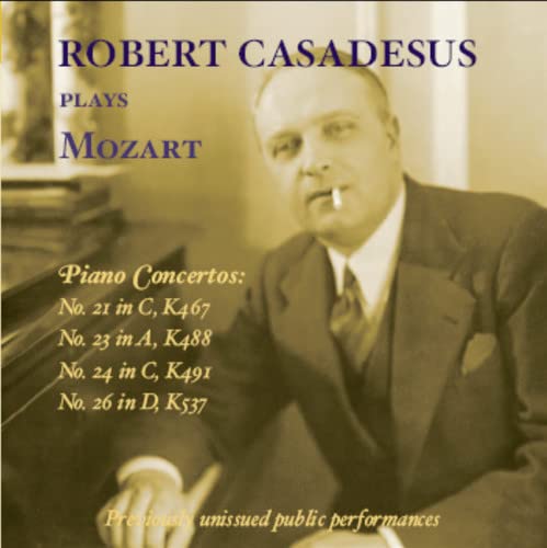 CD cover featuring Robert Casadesus, pianist, in a sepia-toned portrait.