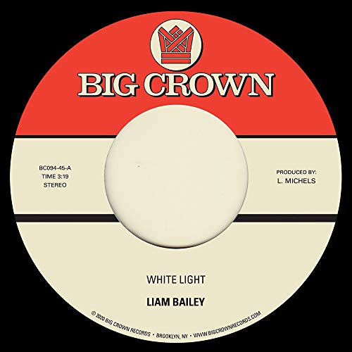 7-inch vinyl record label: "White Light" by Liam Bailey, Big Crown Records.