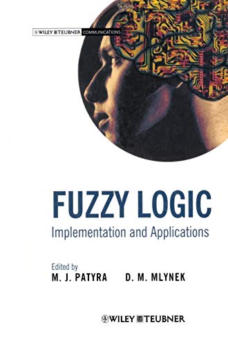 Fuzzy Logic: Implementations and Applications