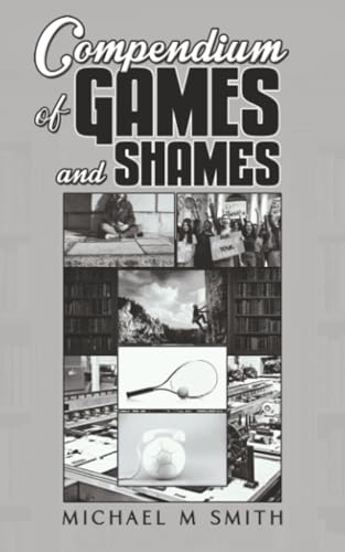 Compendium of Games and Shames