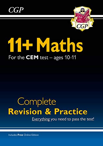 New 11+ CEM Maths Complete Revision and Practice - Ages 10-11 for the 2020 exams (with Online Ed.)