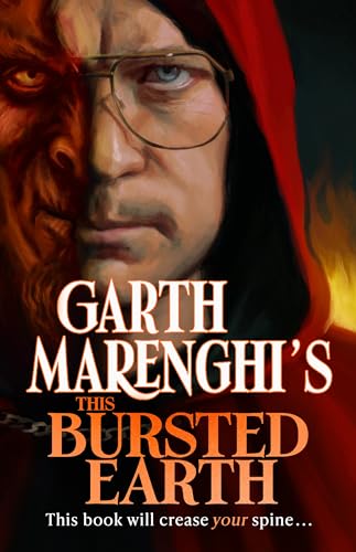 Garth Marenghi's This Bursted Earth : the third volume in his SUNDAY TIMES bestselling TerrorTome series