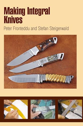 Making Integral Knives