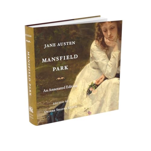 Mansfield Park: An Annotated Edition