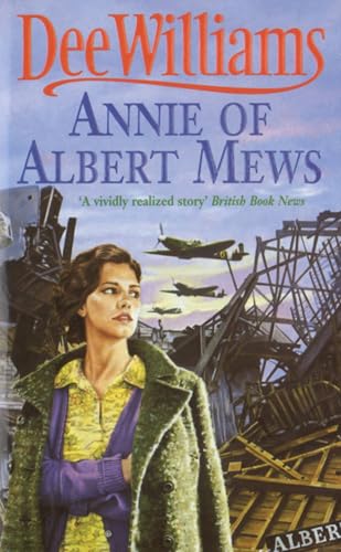 Annie of Albert Mews: A gripping saga of friendship
