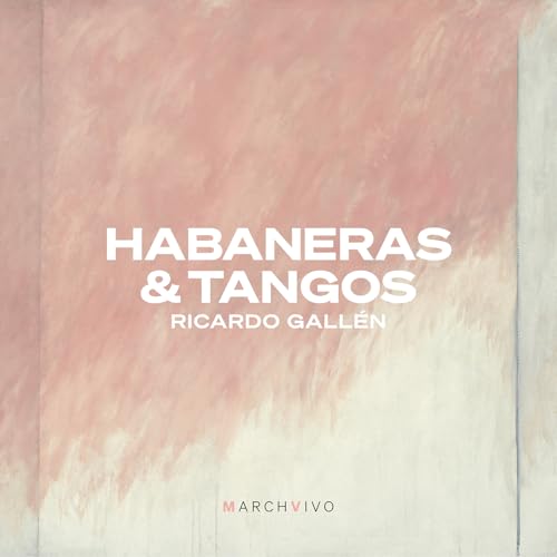 CD cover for Ricardo Gallen’s “Habaneras & Tangos” with pink abstract background.
