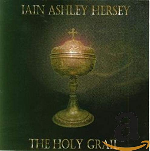 CD cover for “The Holy Grail” by Iain Ashley Hersey, featuring a chalice.