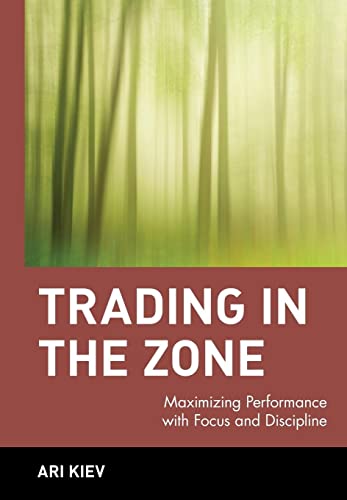 Trading in the Zone: Maximizing Performance with Focus and Discipline