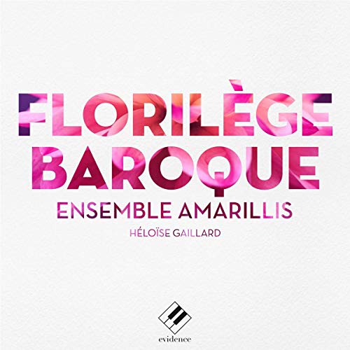 CD cover for "Florilège Baroque" by Ensemble Amarillis, pink text on white.