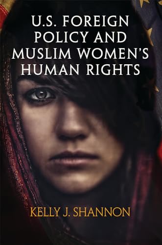 U.S. Foreign Policy and Muslim Womens Human Rights