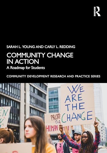 Community Change in Action : A Roadmap for Students