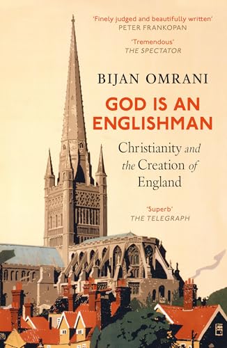 God is an Englishman : Christianity and the Creation of England