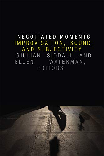 Negotiated Moments: Improvisation
