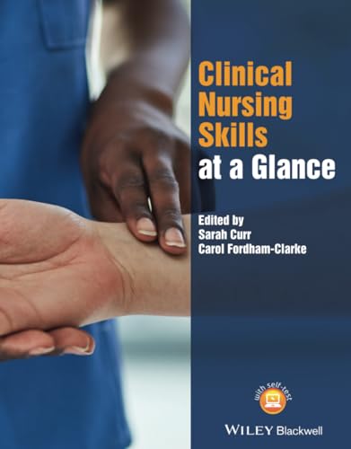 Clinical Nursing Skills at a Glance