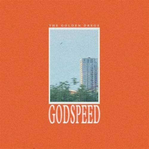 Album cover for The Golden Dregs’ “Godspeed” featuring a building scene.