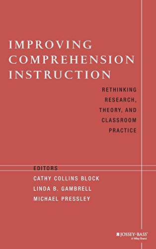 Improving Comprehension Instruction: Rethinking Research
