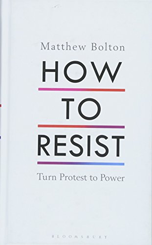 How to Resist: Turn Protest to Power