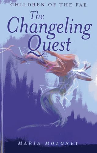 The Changeling Quest: Children of the Fae