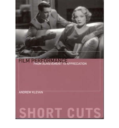 Film Performance - From Achievement to Appreciation