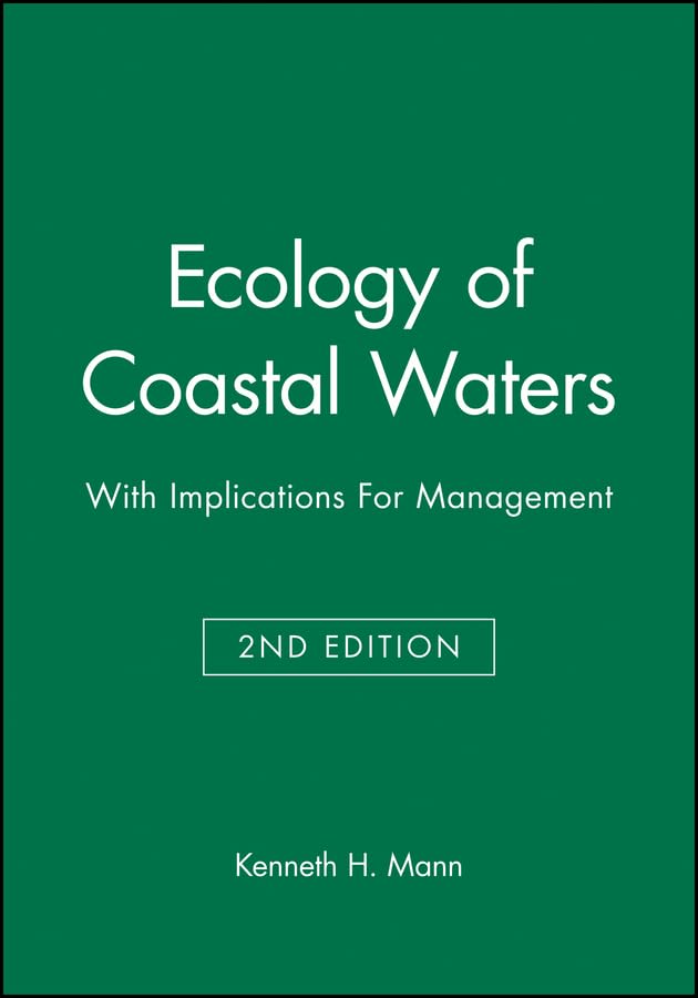 Ecology of Coastal Waters : With Implications For Management