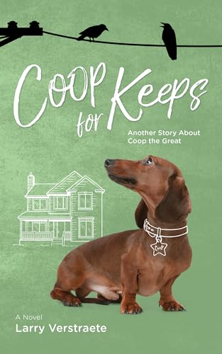 Coop For Keeps : Another Story About Coop The Great