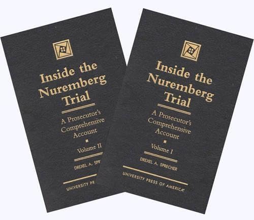 Inside the Nuremberg Trial : A Prosecutor's Comprehensive Account, Vol. 1&2 (Set)