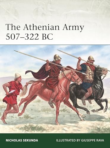 The Athenian Army 507–322 BC