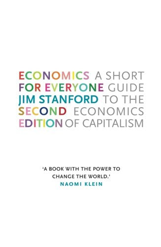 Economics for Everyone - 2nd edition: A Short Guide to the Economics of Capitalism