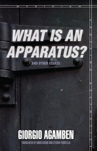 "What Is an Apparatus?" and Other Essays