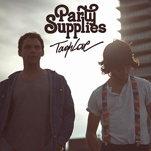 CD cover for Party Suppliesā āTough Loveā featuring two young men.