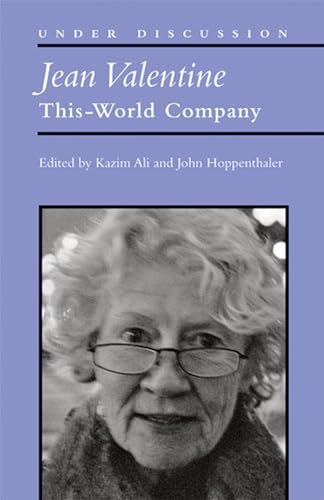 Jean Valentine : This-World Company