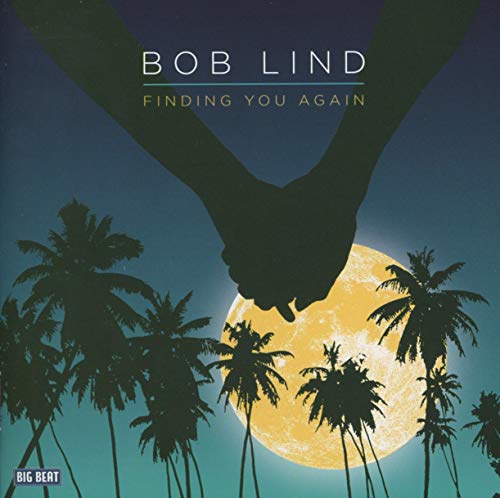 Bob Lind album cover: hands reaching toward a full moon over palms.