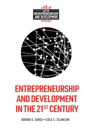 Entrepreneurship and Development in the 21st Century