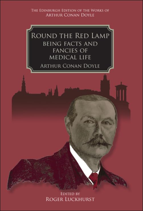 Round the Red Lamp : Being Facts and Fancies of Medical Life
