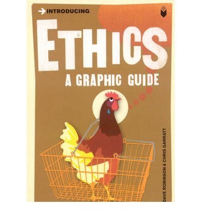 Introducing Ethics: A Graphic Guide